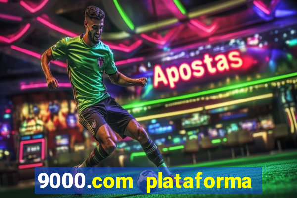 9000.com plataforma de jogos